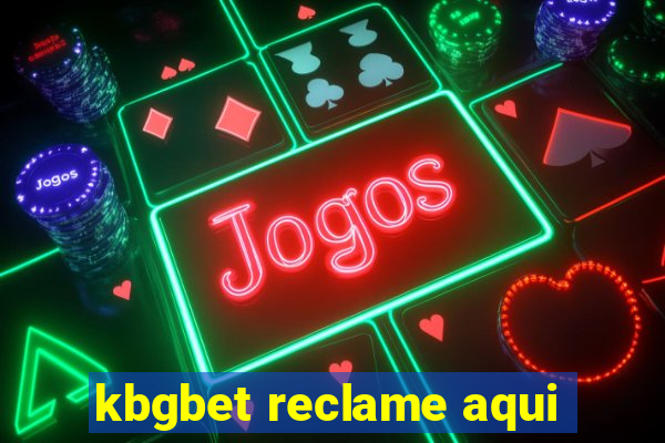 kbgbet reclame aqui